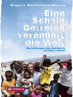 cover image of Eine Schale Getreide verändert die Welt